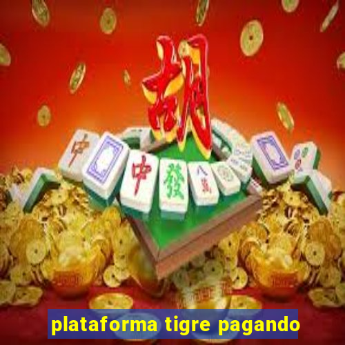 plataforma tigre pagando